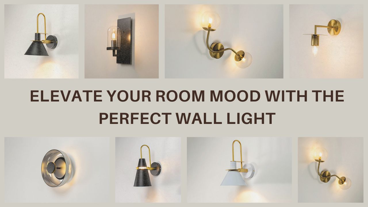 Elevate Your Room's Mood with the Perfect Wall Light